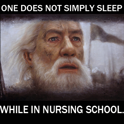 No sleep in nursing school