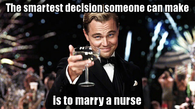 Marry a nurse