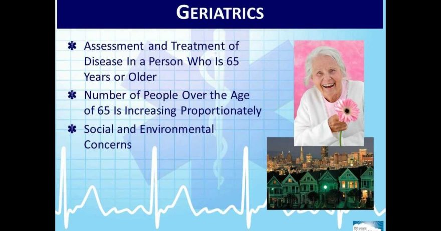 EMT Curriculum – Geriatrics