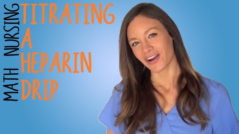 Nursing Math: Heparin Drip and Heparin Titration