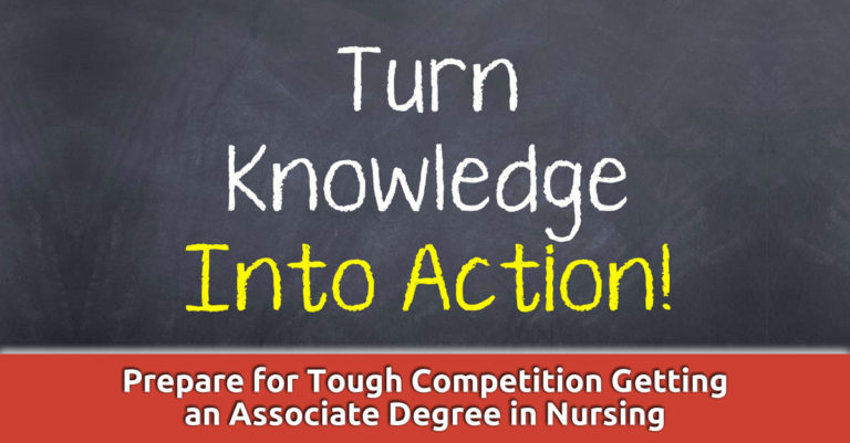 Prepare for Tough Competition Getting an Associate Degree in Nursing
