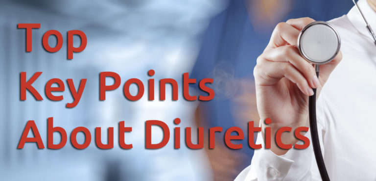 Top Key Points About Diuretics