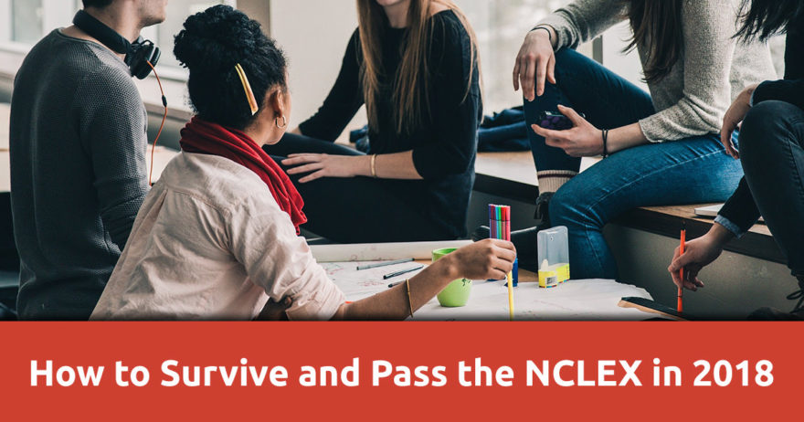 How to Survive and Pass the NCLEX in 2018