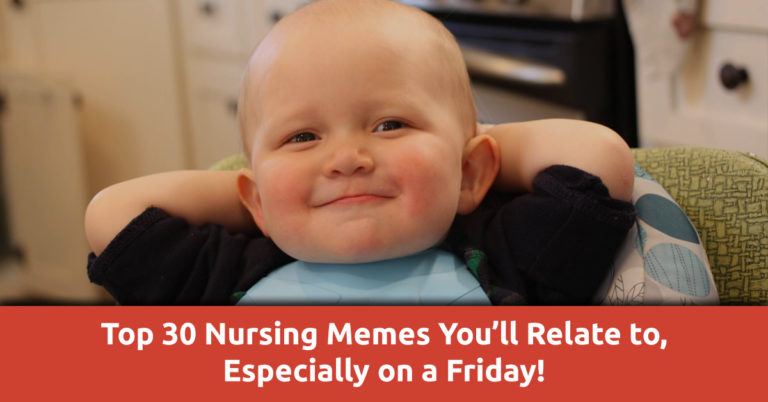 Top 30 Nursing Memes You'll Relate to, Especially on a Friday!