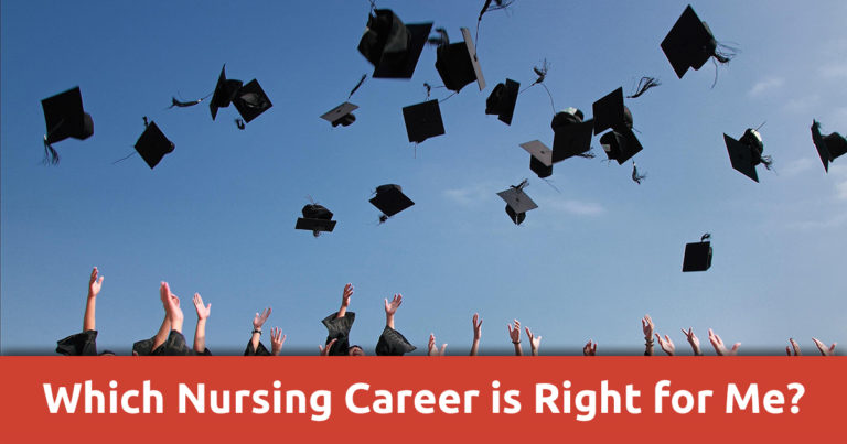 Which Nursing Career is Right for Me?