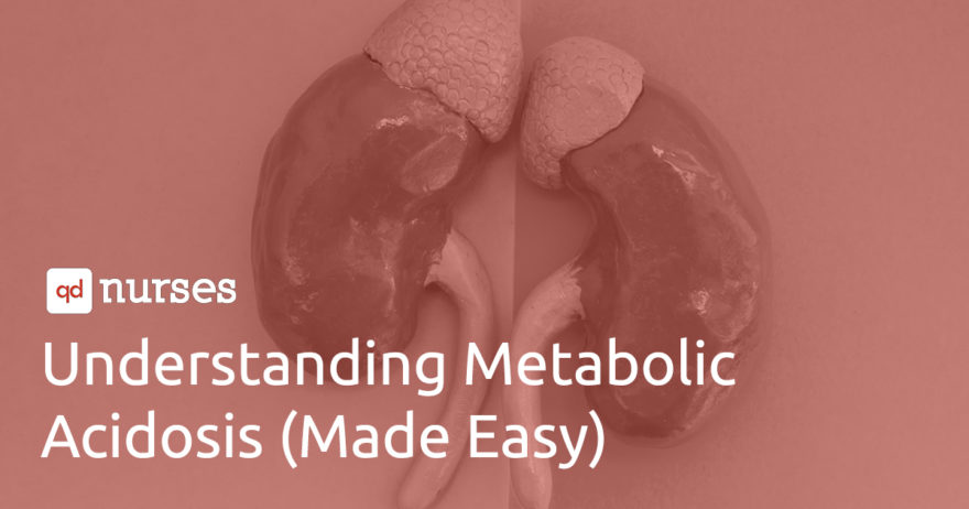 Understanding Metabolic Acidosis (Made Easy)