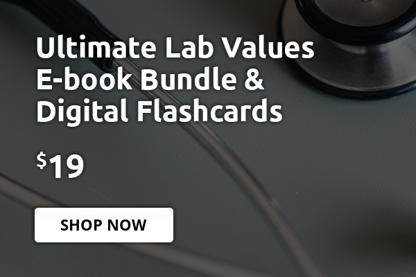Get the Ultimate Lab Values E-book Bundle & Flashcards