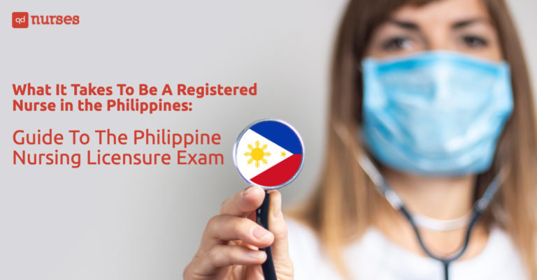 What It Takes To Be A Registered Nurse in the Philippines: Guide To The Philippine Nursing Licensure Exam