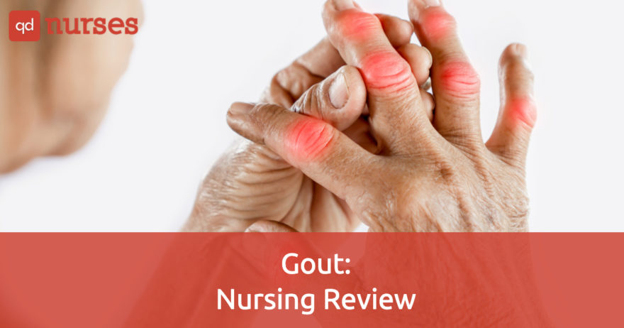 Gout: Nursing Review