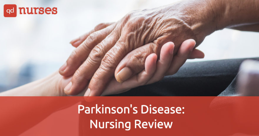 Parkinson’s Disease: Nursing Review