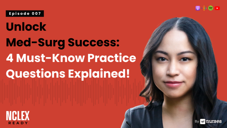 [Image: Unlock Med-Surg Success: 4 Must-Know Practice Questions Explained!]