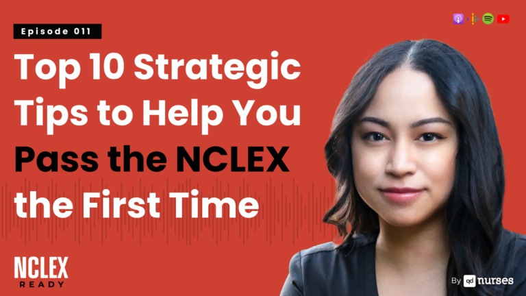 [Image: Top 10 Strategic Tips to Help You Pass the NCLEX the First Time]